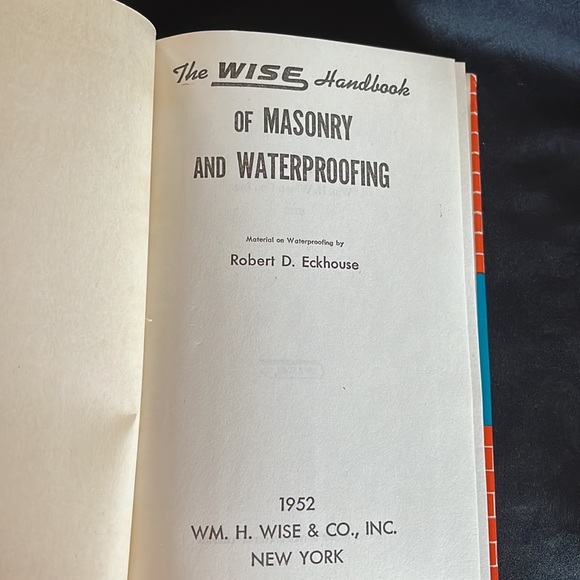 Vintage 1952 WISE Masonry & Waterproofing Handbook~50s Construction - Picture 4 of 8